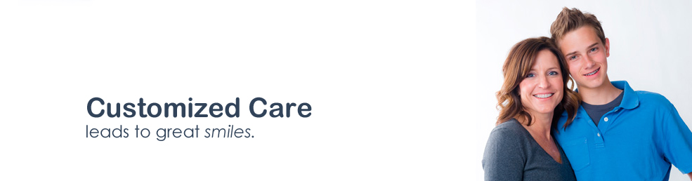 customized care leads to great smiles